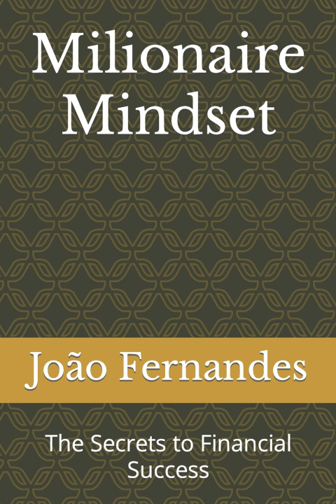 Book Milionaire Mindset João Fernandes
