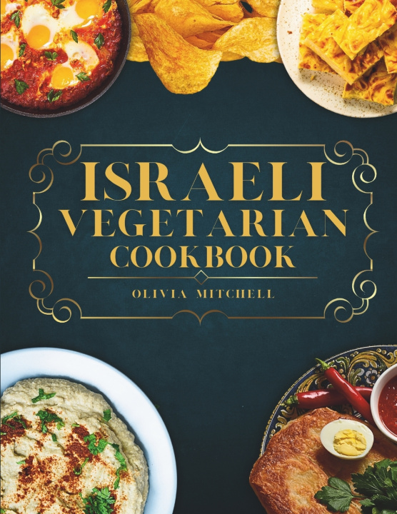 Buch Israeli Vegetarian Cookbook Olivia Mitchell