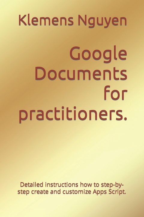 Knjiga Google Documents for practitioners. Klemens Nguyen