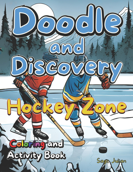 Knjiga Doodle and Discovery Hockey Zone Sage Julian