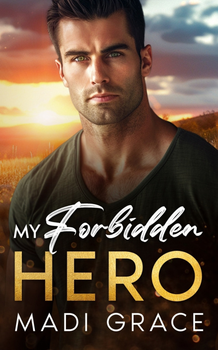 Knjiga My Forbidden Hero Madi Grace