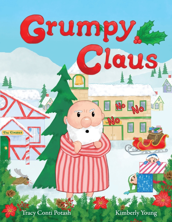 Knjiga Grumpy Santa Tracy Conti Potash