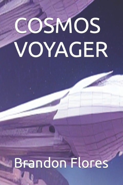 Knjiga COSMOS VOYAGER Brandon Flores