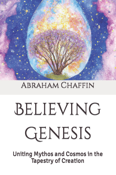 Kniha Believing Genesis Abraham Chaffin
