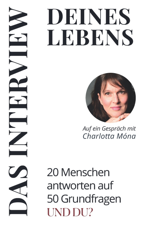 Book DAS INTERVIEW DEINES LEBENS Charlotta Móna