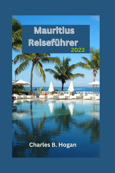 Book Mauritius Reiseführer 2023 Charles B. Hogan