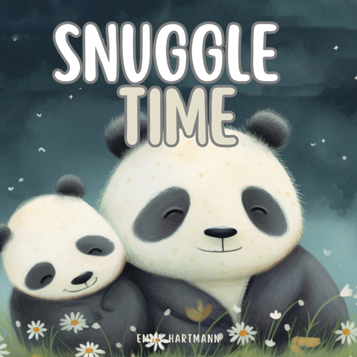 Kniha Snuggle Time Emily Hartmann