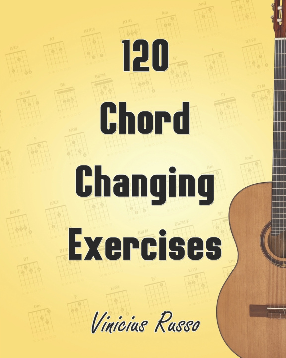 Kniha 120 Chord Changing Exercises Vinicius Russo Alves