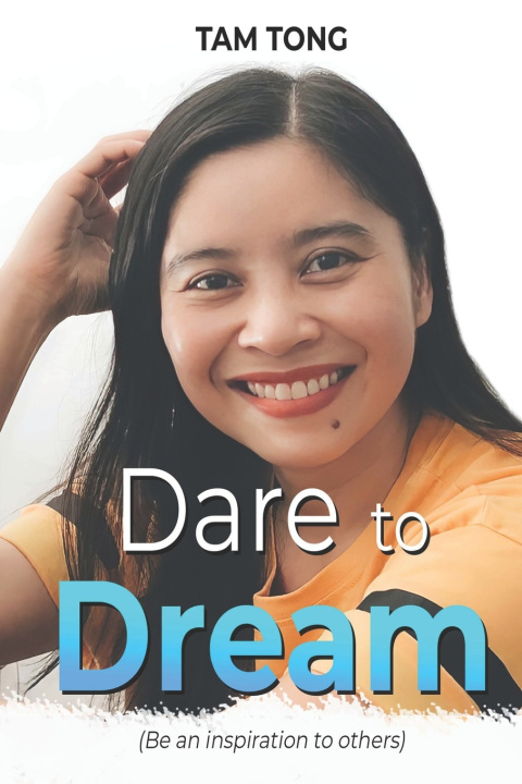 Kniha Dare to Dream Tam Tong