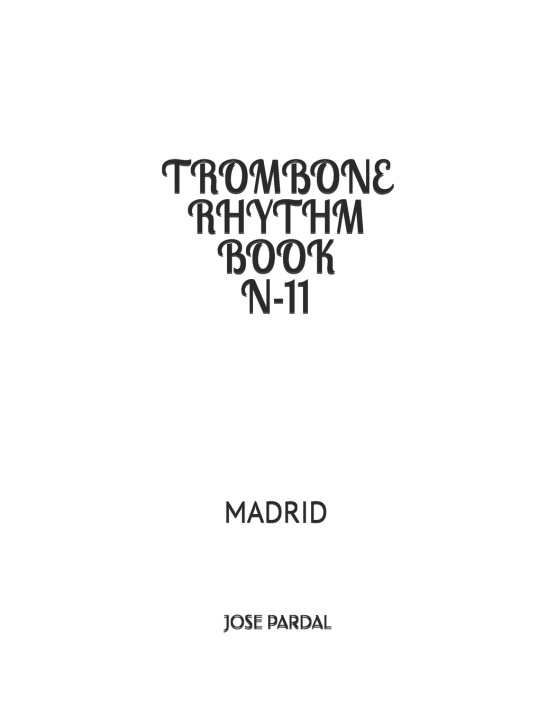 Knjiga TROMBONE RHYTHM BOOK N-11 Jose Lopez