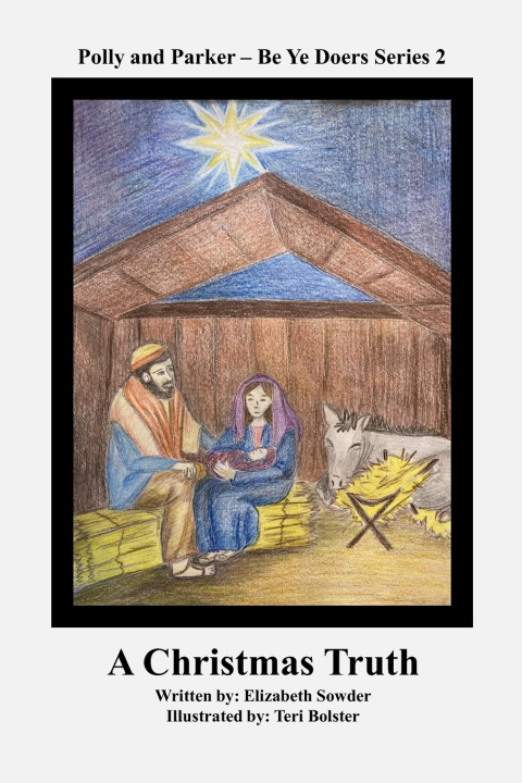 Kniha A Christmas Truth Elizabeth Ann Sowder