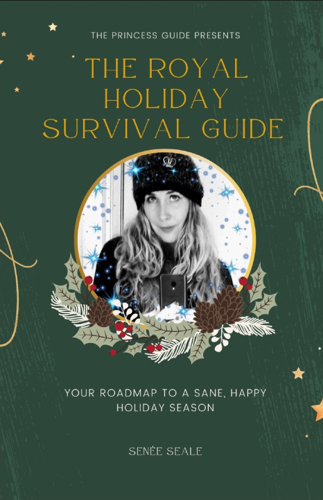 Book The Royal Holiday Survival Guide Senee Seale