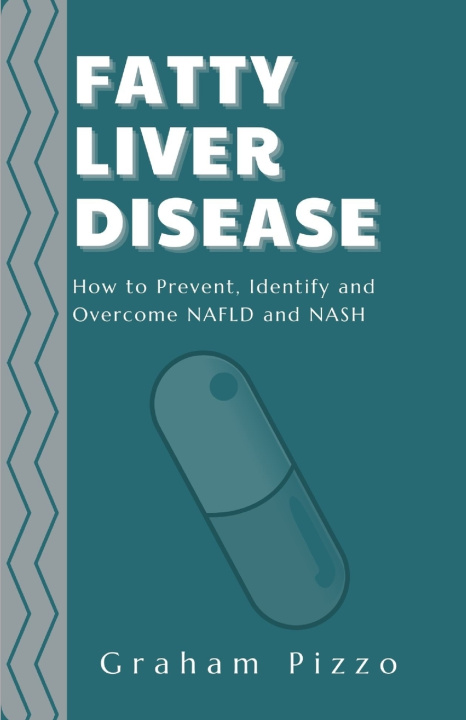 Book Fatty Liver Disease Graham Pizzo
