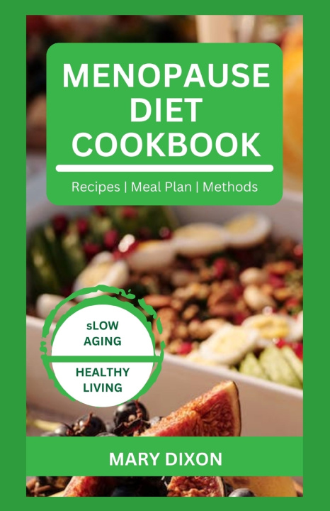 Book MENOPAUSE DIET COOKBOOK MARY DIXON