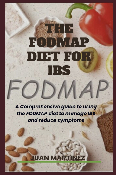 Knjiga THE FODMAP DIET FOR IBS Juan Martinez