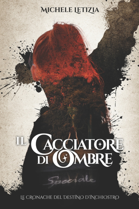 Book IL CACCIATORE DI OMBRE Michele Letizia