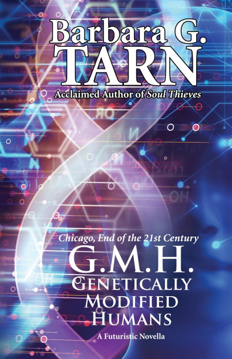 Book G.M.H. - Genetically Modified Humans Barbara G.Tarn