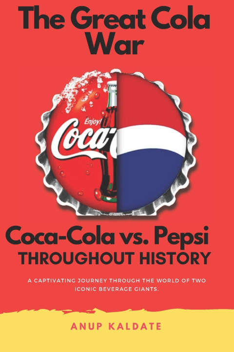 Knjiga The Great Cola War Anup Kaldate