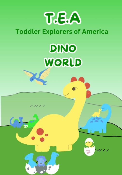 Book T.E.A. Dino World AJ Holtzclaw