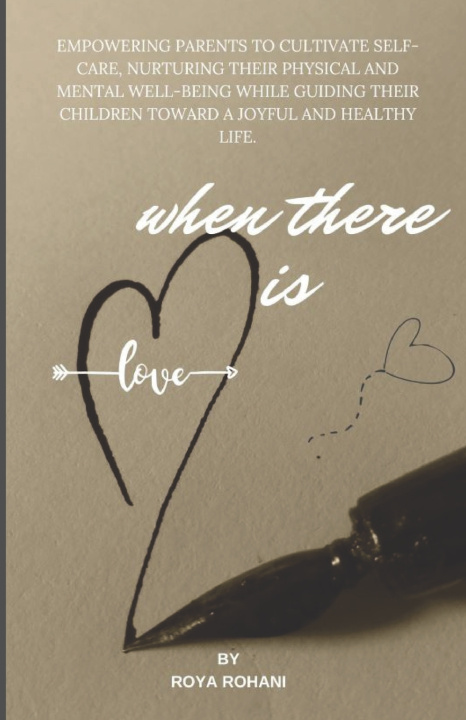 Book When There is Love Roya Rohani