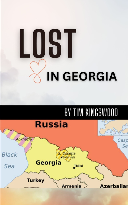 Book Lost in Georgia Tim Kingswood