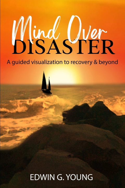Kniha Mind Over Disaster Edwin G. Young