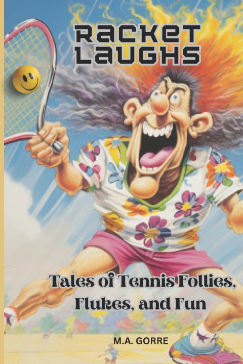 Knjiga Racket Laughs Michael Gorre