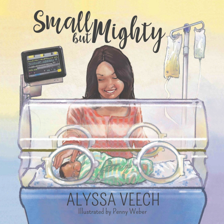 Knjiga Small But Mighty Alyssa Veech