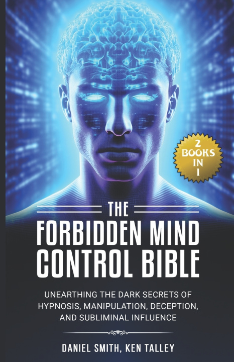 Knjiga The Forbidden Mind Control Bible Ken Talley