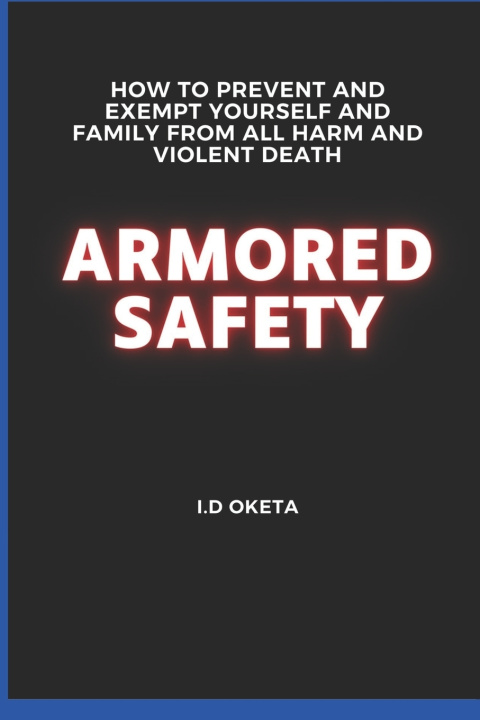 Kniha ARMORED SAFETY I.D. Oketa