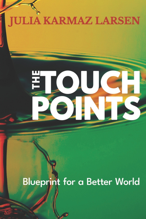 Kniha The Touch Points Julia Karmaz Larsen