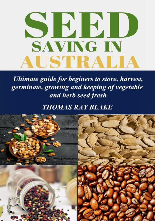 Knjiga SEED SAVING IN AUSTRALIA THOMAS RAY BLAKE