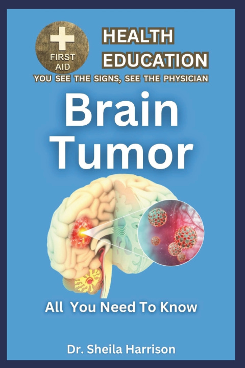 Knjiga Brain Tumor Sheila Harrison