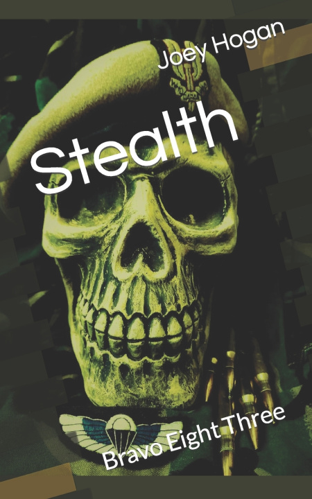 Knjiga Stealth Joey Hogan
