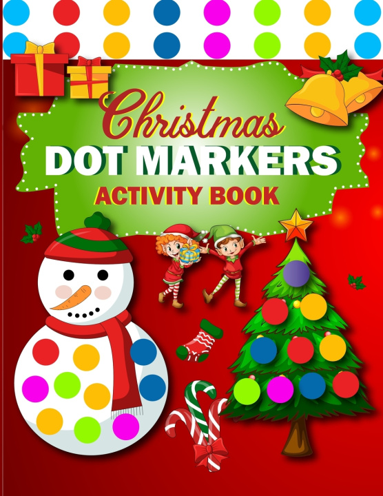 Knjiga Dot Markers Activity Book Creative Arts Press