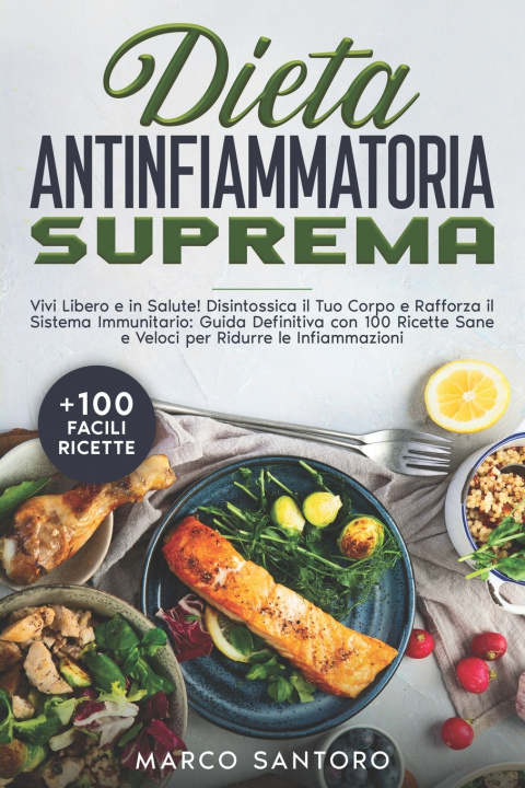 Book DIETA ANTINFIAMMATORIA SUPREMA Marco Santoro