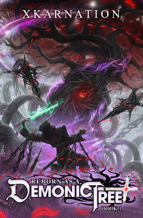 Kniha Reborn as a Demonic Tree XKarnation