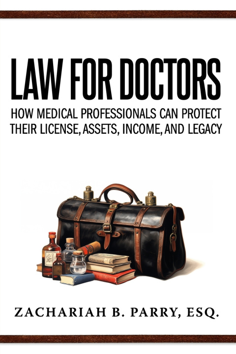 Book Law for Doctors Zachariah B Parry