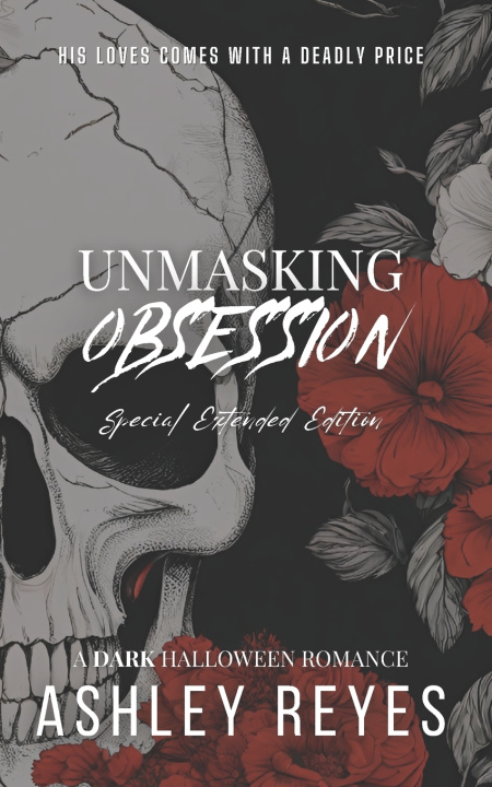 Kniha Unmasking Obsession Ashley Reyes