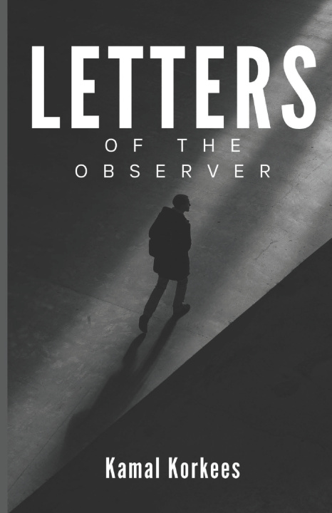 Kniha Letters Of The Observer Kamal Korkees