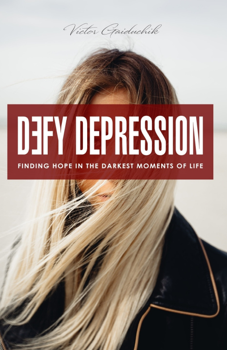 Kniha Defy Depression Victor Gaiduchik