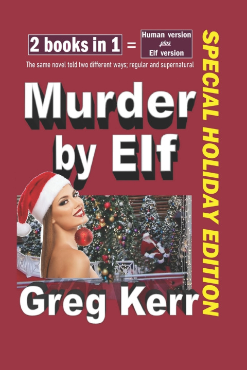 Book Murder by Elf Greg Kerr