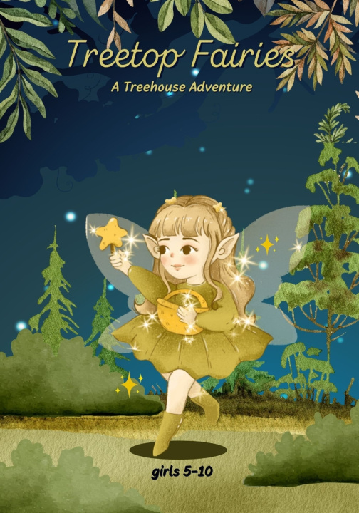 Knjiga Treetop Fairies Aj Holtzclaw