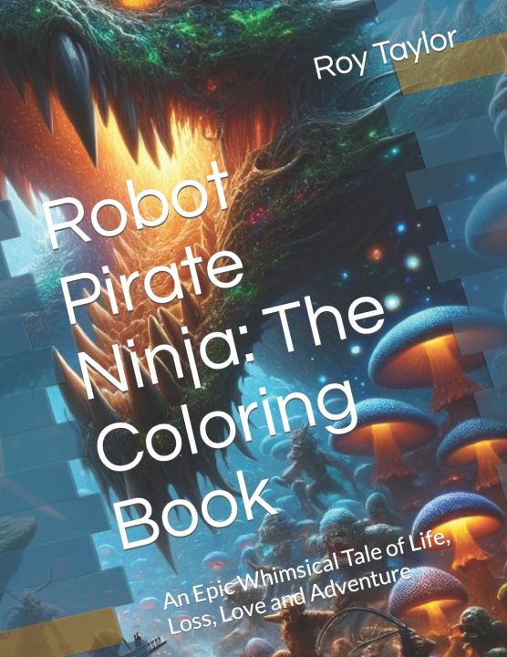 Kniha Robot Pirate Ninja Roy M Taylor