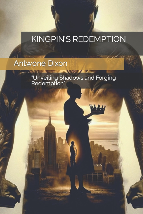 Kniha KINGPIN'S REDEMPTION Antwone Dixon