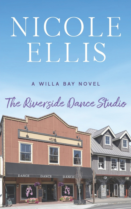 Kniha The Riverside Dance Studio Nicole Ellis