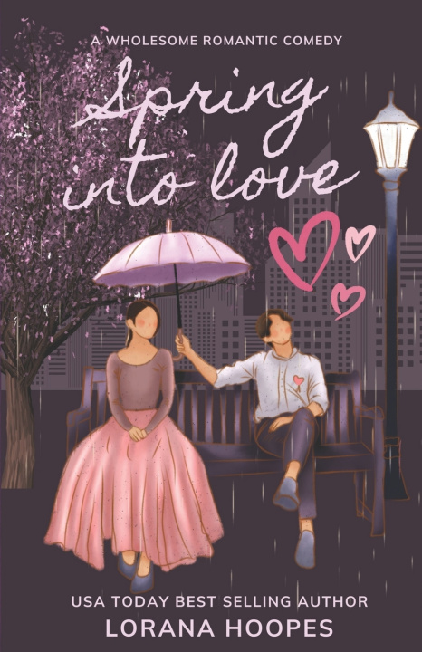 Kniha Spring Into Love Lorana Hoopes