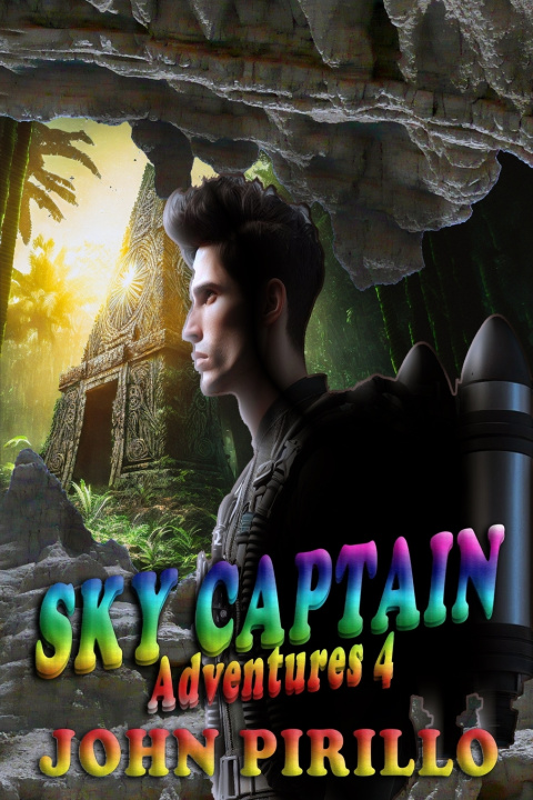 Kniha Sky Captain Adventures 4 John Pirillo