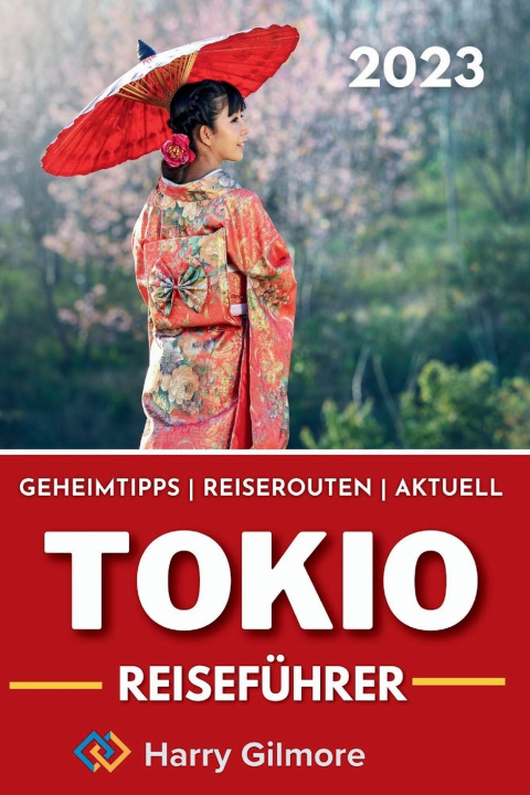 Book Tokio Reiseführer 2023 Harry Gilmore