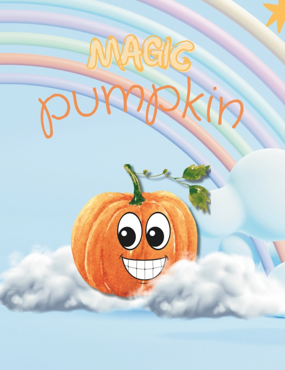 Knjiga Magic Pumpkin George Xenofon Popa